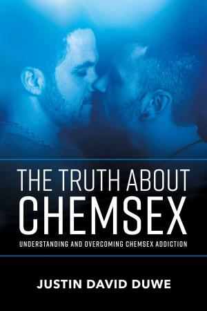 Cover of the book The Truth About Chemsex by Stanton Peele, Zach Rhoads