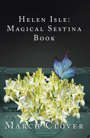 Cover of the book Helen Isle: Magical Sestina Book by Raymond Benson