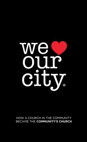 Cover of the book We Love Our City by E. Anim-Danquah