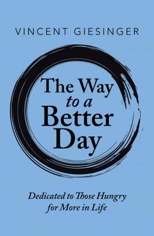 Cover of the book The Way to a Better Day by T.J. Lemon