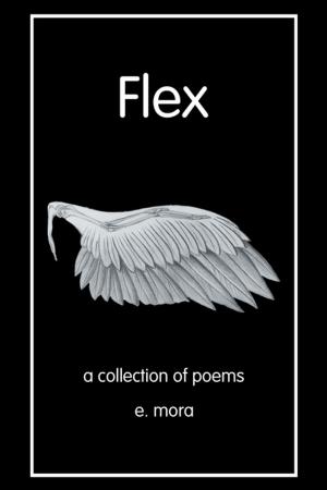Cover of the book Flex by Adalia Raye Gwaltney
