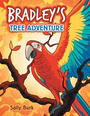 Cover of the book Bradley’S Tree Adventure by Gary B. Boyd