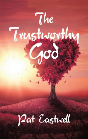 Cover of the book The Trustworthy God by Un Voltron, Mariana Zakova