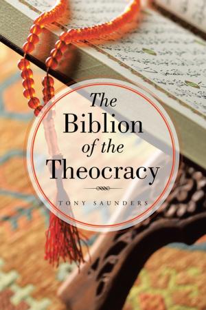 Cover of the book The Biblion of the Theocracy by Guruprasad Setty
