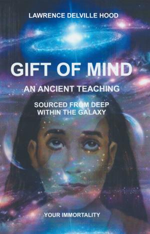 Cover of the book Gift of Mind by Virgil W Bratton