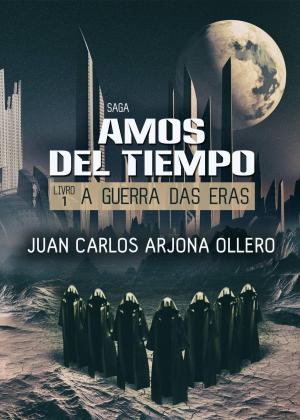 Cover of the book A Guerra das Eras by Marko D'Abbruzzi