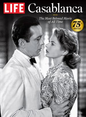 Cover of the book LIFE Casablanca by The Editors of TIME-LIFE