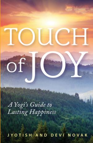 Cover of the book Touch of Joy by Joseph Bharat Cornell