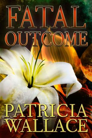Book cover of Fatal Outcome