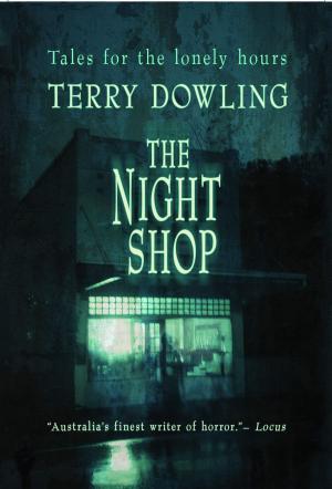 Cover of the book The Night Shop by Brett McBean
