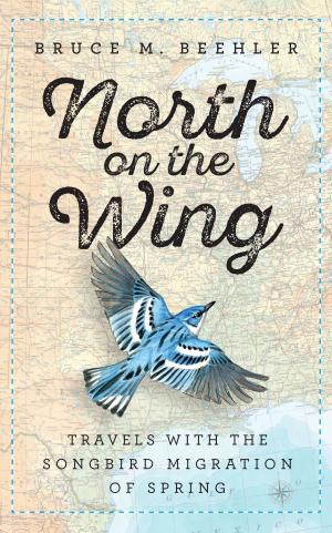 Cover of the book North on the Wing by Donald R. Prothero