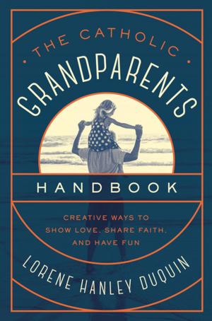 Cover of the book The Catholic Grandparents Handbook by Fr. Mitch Pacwa, SJ