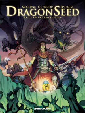 Cover of the book Dragonseed #3 : The Dragon or the Egg by Nicolas de Crécy