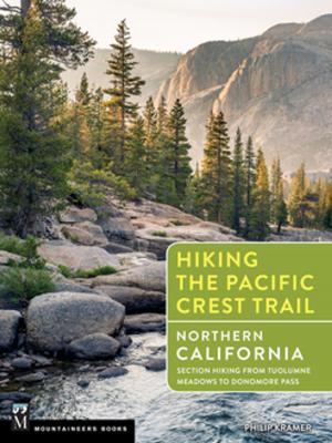 Cover of the book Hiking the Pacific Crest Trail: Northern California by Frank Konsella, Brittany Konsella