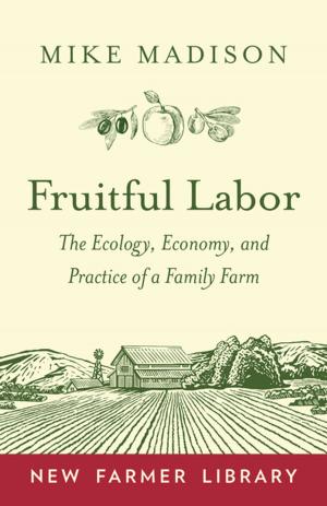 Cover of the book Fruitful Labor by Jacob Deva Racusin, Ace McArleton