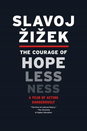 Cover of the book The Courage of Hopelessness by Imre Kertész