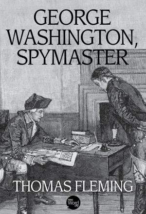 Cover of the book George Washington, Spymaster by Richard M. Ketchum