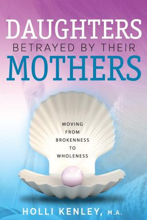 Cover of the book Daughters Betrayed by their Mothers by Sherry Jones Mayo