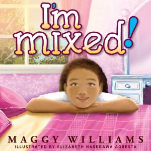 Cover of I'm Mixed!