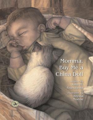 Cover of the book Momma, Buy Me a China Doll by James Jordan, Mark Moliterno, Nova Thomas