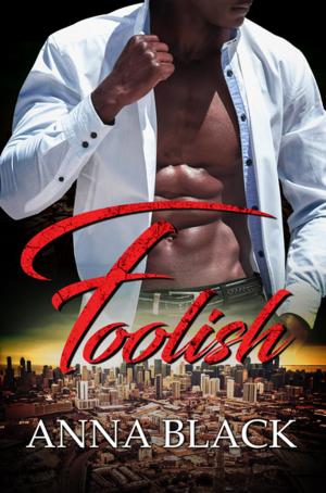 Cover of the book Foolish by Racquel Williams