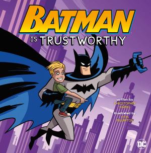 Book cover of Batman Is Trustworthy