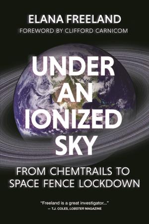 Cover of the book Under an Ionized Sky by Mae Brussell
