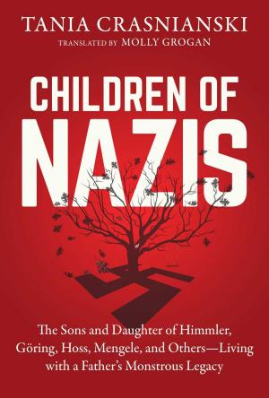 Cover of the book Children of Nazis by Ingrid Seward
