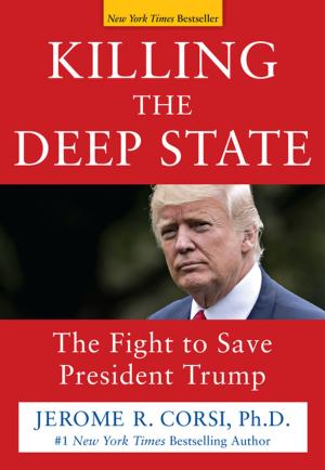 Cover of the book Killing the Deep State by Gary Small, Gigi Vorgan