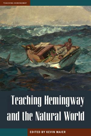 Cover of the book Teaching Hemingway and the Natural World by Daniel Beaver