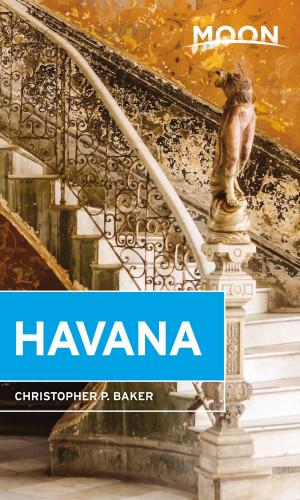 Cover of the book Moon Havana by Rick Steves, Cameron Hewitt