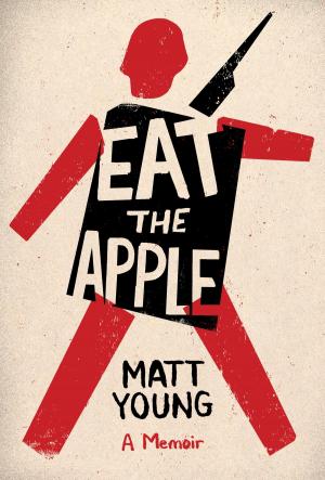 Cover of the book Eat the Apple by David Fairhall, Mike Peyton
