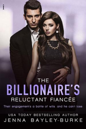 Cover of the book The Billionaire’s Reluctant Fiancée by Meg Lacey