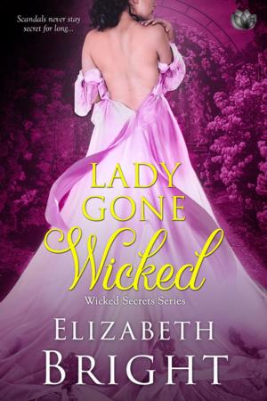 Cover of the book Lady Gone Wicked by Kelly Jamieson
