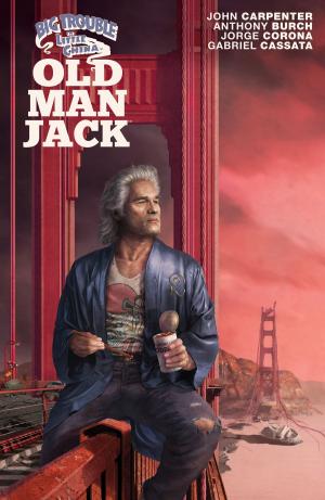 Cover of the book Big Trouble in Little China: Old Man Jack #5 by Steve Jackson, Thomas Siddell, Will Hindmarch