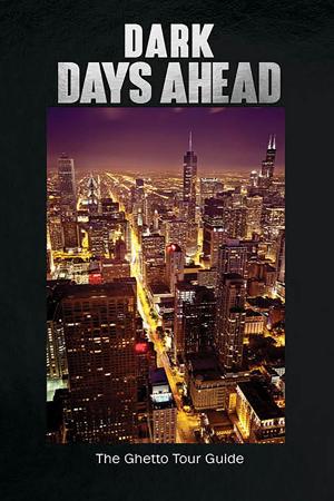 Cover of Dark Days Ahead by Darin Drinkwater, BookVenture Publishing LLC