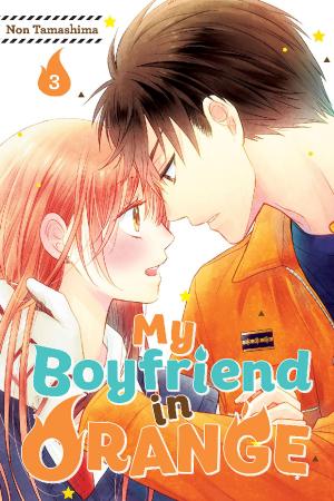 Cover of the book My Boyfriend in Orange by Kanae Hazuki