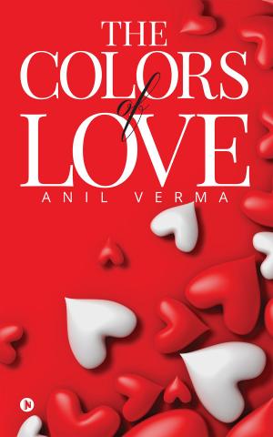 Cover of the book The Colors of Love by Satchitananda Vandana Khaitan