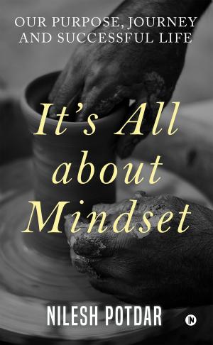 Cover of the book It’s All about Mindset by Vinod Kumar