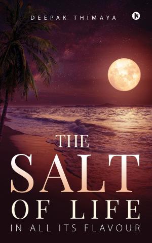 Cover of the book The Salt of Life by Vidya Shankar, Shankar Ramakrishnan