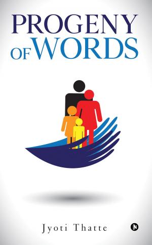 Cover of the book PROGENY OF WORDS by Ankaj