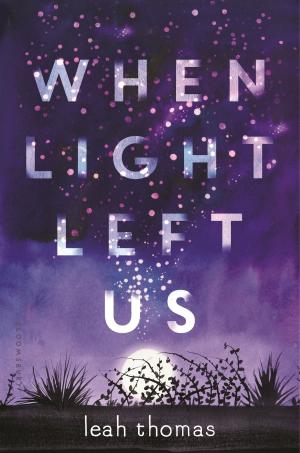 Cover of the book When Light Left Us by Dr Flora Brooke Anthony