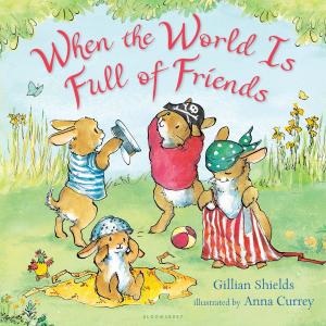 Cover of the book When the World Is Full of Friends by Jennifer Sattler