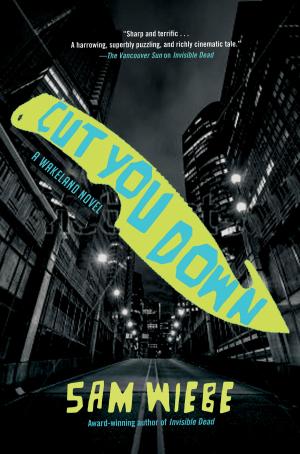 Cover of the book Cut You Down by Chris Salewicz