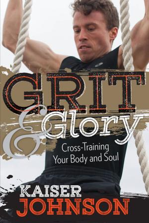 Cover of the book Grit & Glory by Evang.Godwin U. Jacob
