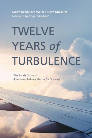 Book cover of Twelve Years of Turbulence