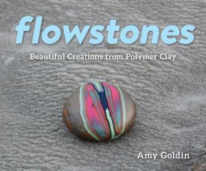 Cover of the book Flowstones: Beautiful Creations from Polymer Clay by Tracey Medeiros, Christy Colasurdo