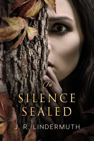 Cover of the book In Silence Sealed by Melanie thompson