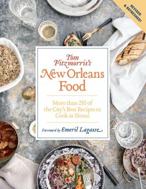Cover of the book Tom Fitzmorris's New Orleans Food (Revised and Expanded Edition) by Shelley Coriell