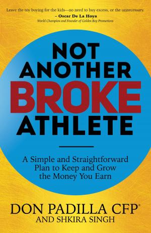 Cover of the book Not Another Broke Athlete by Candy Bennici